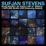 Sufjan Stevens - Blue Bucket of Gold / Hotline Bling (Feat. Gallant) 12"