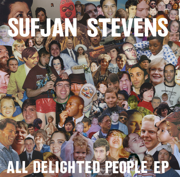 Sufjan Stevens - All Delighted People EP