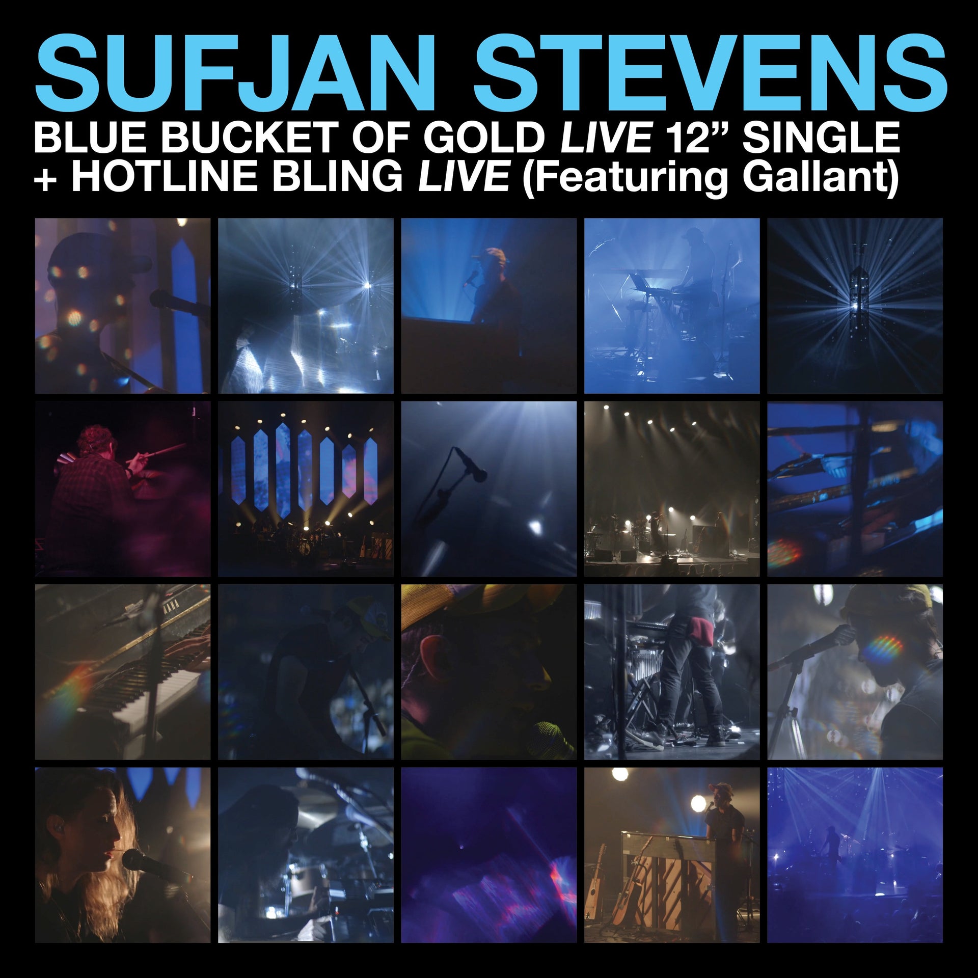 Sufjan Stevens - Blue Bucket of Gold / Hotline Bling (Feat